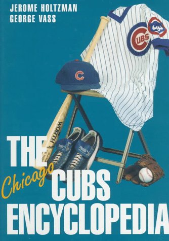 Beispielbild fr Chicago Cubs Encyclopedia zum Verkauf von Books of the Smoky Mountains