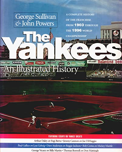 The Yankees: an Illustrated History (Baseball in America)