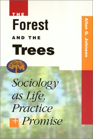 Immagine dell'editore per The Forest and the Trees: Sociology As Life, Practice, and Promise venduto da ThriftBooks-Atlanta