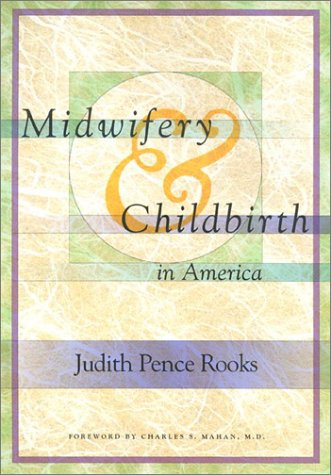 Stock image for Midwifery And Childbirth in America for sale by BooksRun