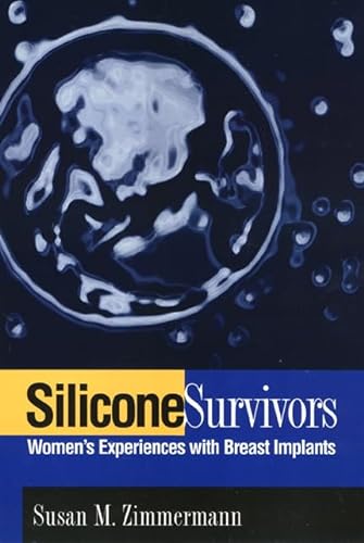 9781566396127: Silicone Survivors: Women's Experiences with Breast Implants