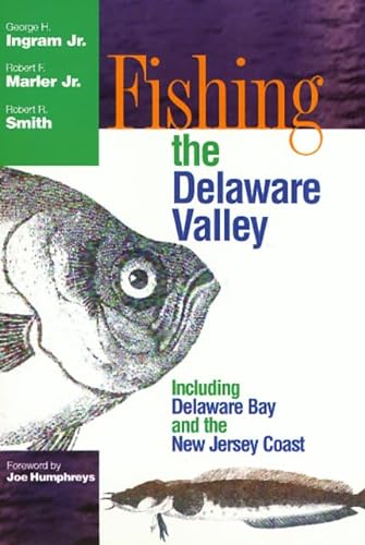 Beispielbild fr Fishing the Delaware Valley zum Verkauf von Better World Books