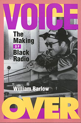 Stock image for Voice Over : The Making of Black Radio for sale by Better World Books