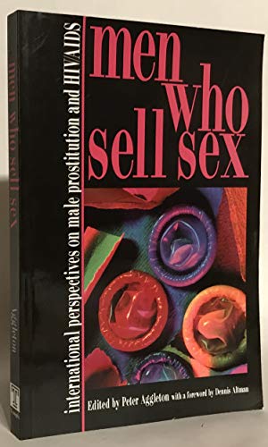 Imagen de archivo de Men Who Sell Sex: International Perspectives on Male Prostitution and AIDS a la venta por HPB-Red