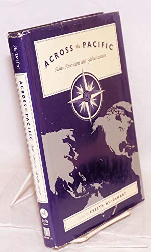 Stock image for Across the Pacific: Asian Americans and Globalization (Asia Society) for sale by Zoom Books Company