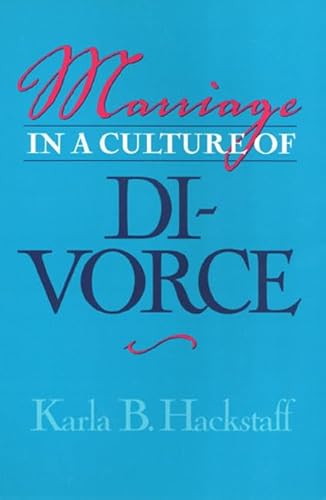 Stock image for Marriage in a Culture of Divorce for sale by Better World Books