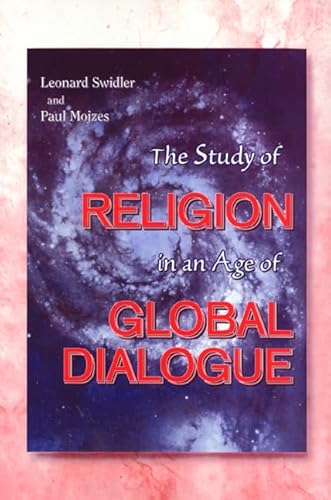 9781566397933: The Study of Religion in an Age of Global Dialogue