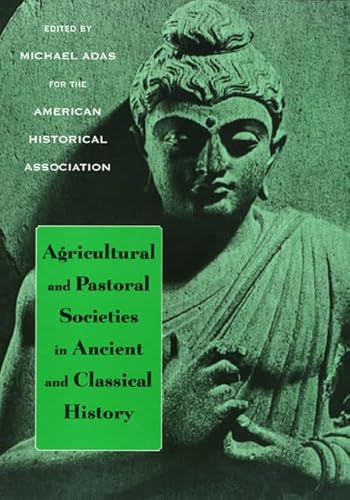 Stock image for Agricultural and Pastoral Societies in Ancient and Classical History (Critical Perspectives On The P) for sale by Open Books