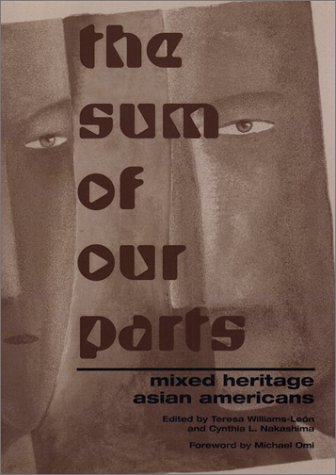 Imagen de archivo de The Sum Of Parts (Asian American History & Cultu) a la venta por -OnTimeBooks-