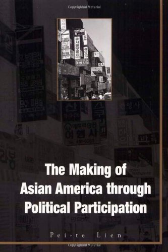 9781566398947: Making Of Asian America: Through Political Participation (Mapping Racisms)