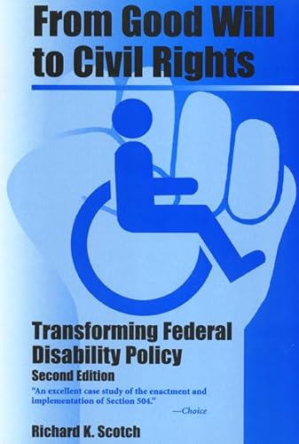 Beispielbild fr From Good Will to Civil Rights: Transforming Federal Disability Policy (Health, Society, & Policy) (Health Society And Policy) zum Verkauf von HR1 Books