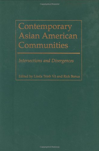 Stock image for Contemporary Asian American Communities : Intersections and Divergences for sale by Better World Books: West