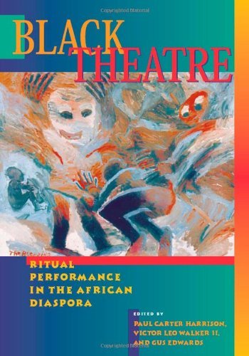 Stock image for Black Theatre: Ritual Performance in the African Diaspora for sale by Ergodebooks