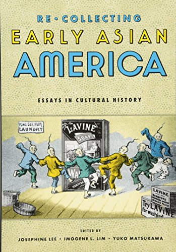 Imagen de archivo de Recollecting Early Asian America: Essays In Cultural History (Asian American History & Cultu) a la venta por HPB-Red