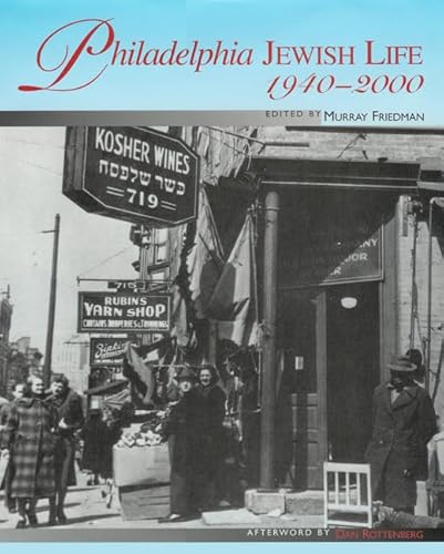 Stock image for Philadelphia Jewish Life, 1940-2000 for sale by Mainly Books