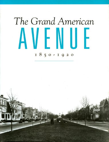Imagen de archivo de The Grand American Avenue, 1850-1920 a la venta por Better World Books