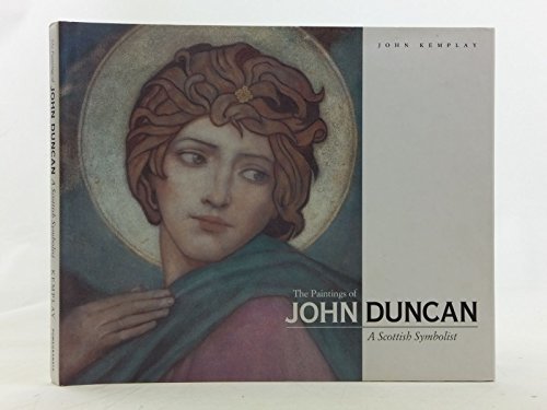 Imagen de archivo de The Paintings of John Duncan: A Scottish Symbolist a la venta por HPB-Diamond