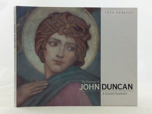 Stock image for The Paintings of John Duncan: A Scottish Symbolist for sale by HPB-Diamond