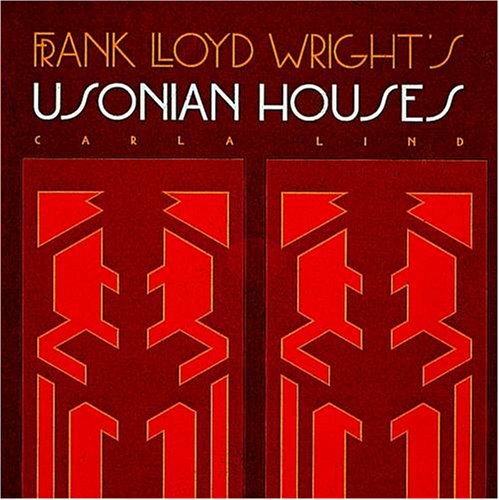 Stock image for Frank Lloyd Wright's Usonian Houses (Wright at a Glance Series) for sale by BuenaWave