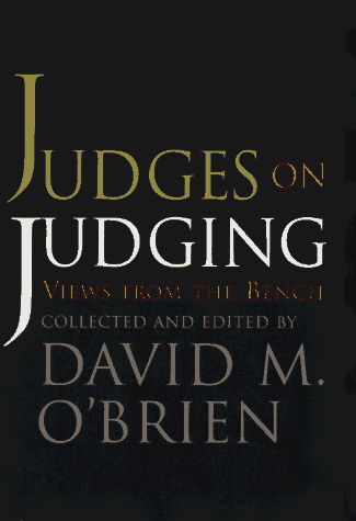 Beispielbild fr Judges on Judging; Views from the Bench zum Verkauf von Clausen Books, RMABA