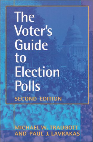 Beispielbild fr The Voter's Guide to Election Polls (American Politics Series) zum Verkauf von Wonder Book