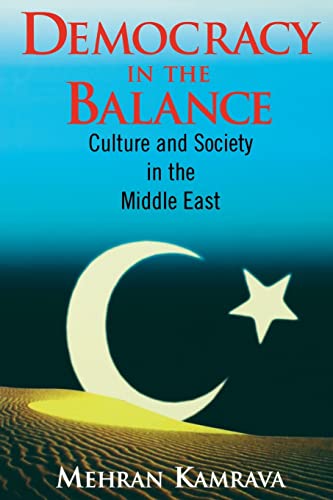 Imagen de archivo de Democracy in the Balance: Culture and Society in the Middle East (NULL) a la venta por Chiron Media