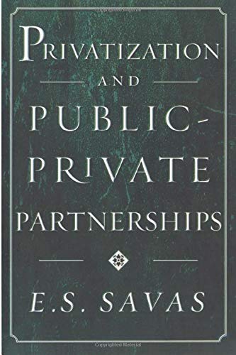 Imagen de archivo de Privatization and Public-Private Partnerships a la venta por BooksRun
