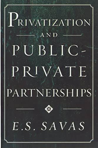 Stock image for Privatization and Public-Private Partnerships for sale by BooksRun