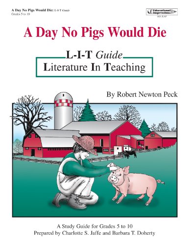 Stock image for Literature in Teaching Guide: A Day No Pigs Would Die for sale by The Unskoolbookshop