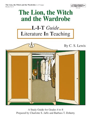 Stock image for The Lion, the Witch and the Wardrobe: A Study Guide for Grades 4-8 (L-I-T guide Literature in Teaching) for sale by Goodbookscafe