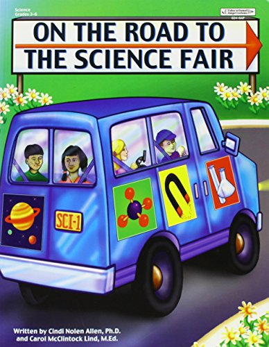 9781566440240: On the Road to the Science Fair, Grades 3-6