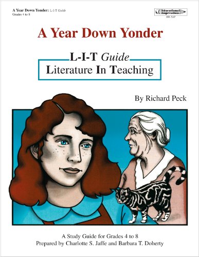 A Year Down Yonder: A Study Guide for Grades 4-8 (Literature in Teaching) (9781566441018) by Jaffe, Charlotte; Doherty, Barbara