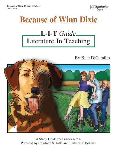 Because of Winn Dixie Literature Guide (9781566442725) by Charlotte Jaffe; Barbara Doherty