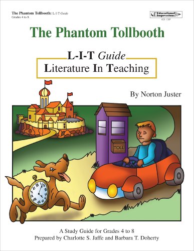 The Phantom Tollbooth Literature In Teaching (L-I-T) Guide, Grades 4-8 (9781566444217) by Charlotte S. Jaffe; Barbara T. Doherty
