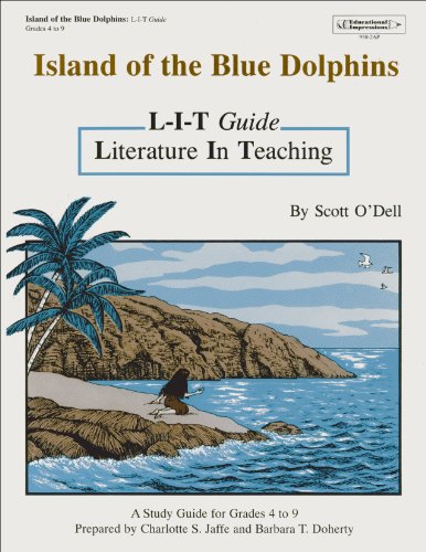 Island of the Blue Dolphins: Literature in Teaching Guide (9781566449502) by Charlotte Jaffe; Barbara Doherty