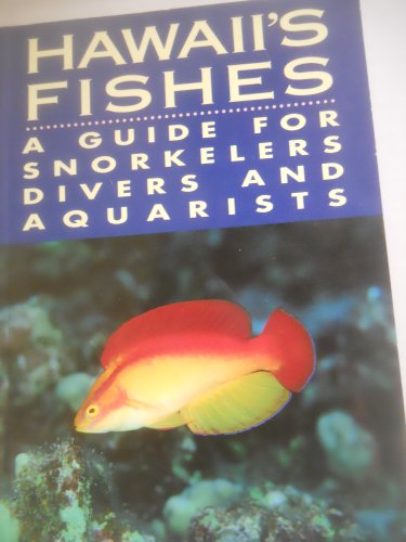 Imagen de archivo de Hawaii's Fishes : A Guide for Snorkelers and Divers a la venta por Gulf Coast Books