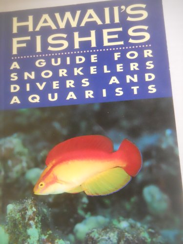 Stock image for Hawaii's Fishes : A Guide for Snorkelers and Divers for sale by Your Online Bookstore