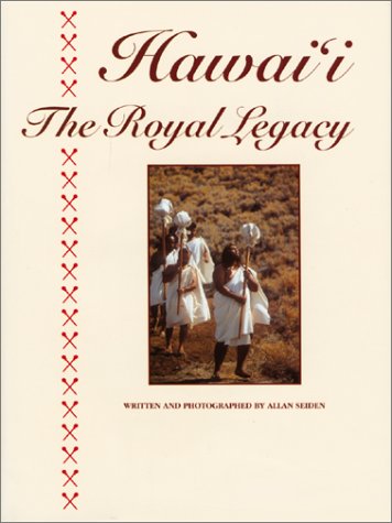 9781566470148: Hawaii the Royal Legacy