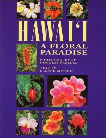 Stock image for Hawaii : A Floral Paradise for sale by Better World Books
