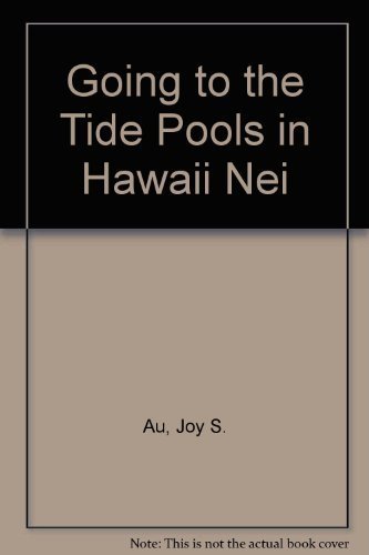 9781566470827: Going to the Tide Pools in Hawaii Nei