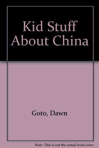 Stock image for Kid Stuff About China for sale by Basement Seller 101