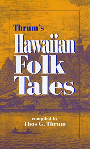 Beispielbild fr Hawaiian Folk Tales : A Collection of Native Legends zum Verkauf von Better World Books