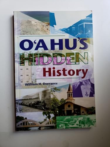 9781566472111: O'ahu's Hidden History: Tours into the Past