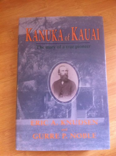 Imagen de archivo de Kanuka of Kauai a la venta por GridFreed