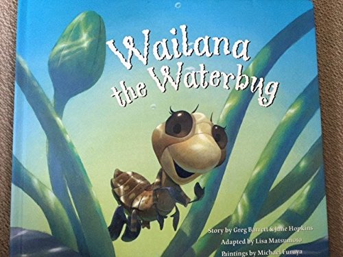 Stock image for Wailana the Waterbug for sale by Ergodebooks