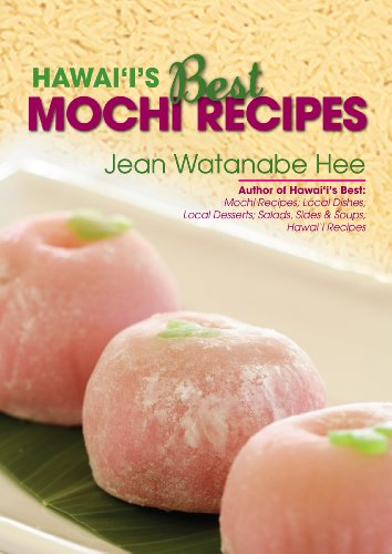 Imagen de archivo de Hawaiis Best Mochi Recipes a la venta por Goodwill Books