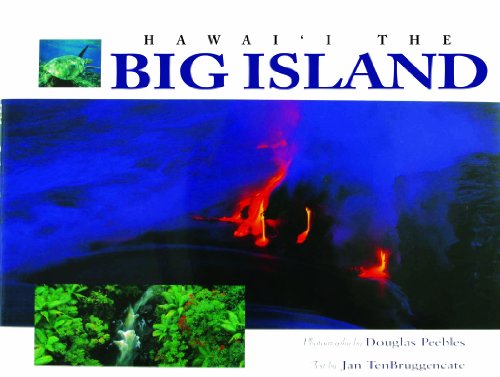 HAWAII The BIg Island (9781566475006) by Doug Peebles; Jan Tenbruggencate