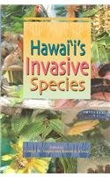 Stock image for Hawai'I's Invasive Species: A Guide to Invasive Plants and Animals in the Hawaiian Islands (Hawaii Biologicval Survey Handbook) for sale by ThriftBooks-Dallas