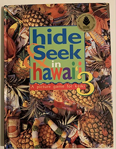 Hide & Seek In Hawaii 3: A Picture Game For Keiki (9781566476430) by Hopkins, Jane; Gillespie, Ian