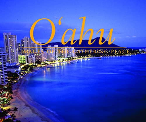 Stock image for Oahu: Images of the Gathering Place for sale by SecondSale